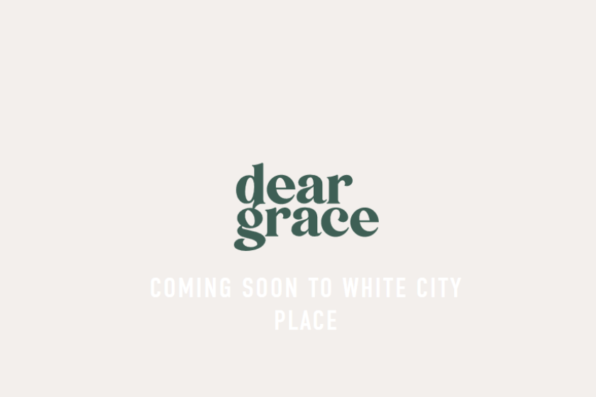Stanhope and Cadillac Fairview welcome Dear Grace by Incipio to White City Place